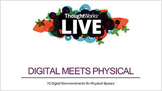 Digital Commandments for Physical Stores and Spaces Digital Commandments for Physical Stores and Spaces