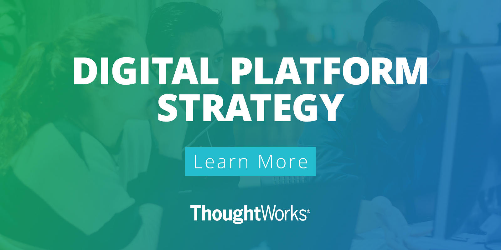 Digital Platform Strategy ThoughtWorks