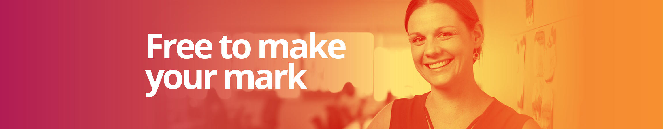 Free to make your mark